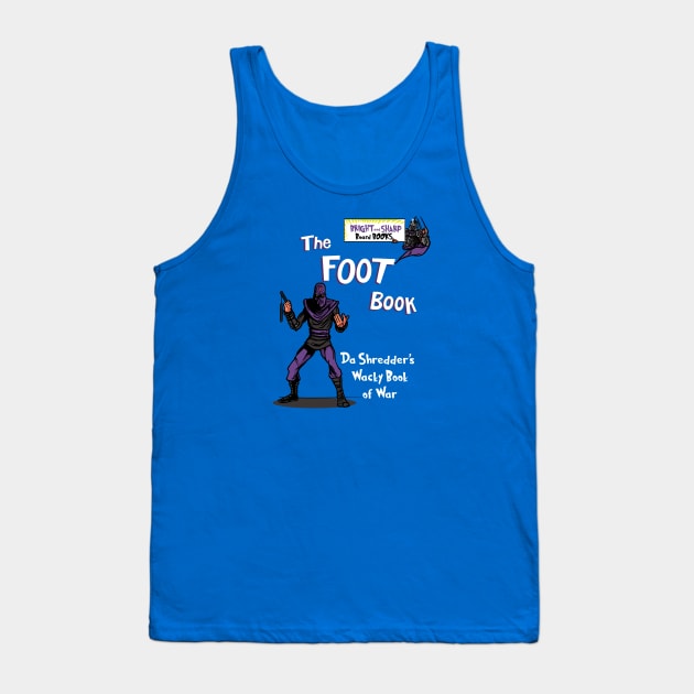 The Foot Book Tank Top by goliath72